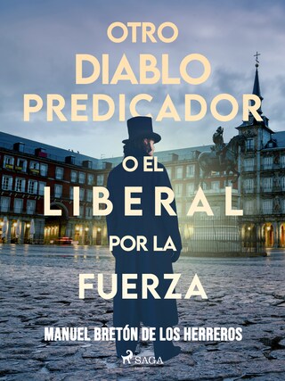 Otro diablo predicador o El liberal por la fuerza bookCoverFor