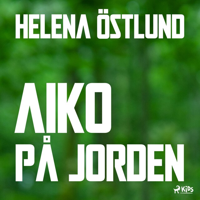 Book cover for Aiko på jorden