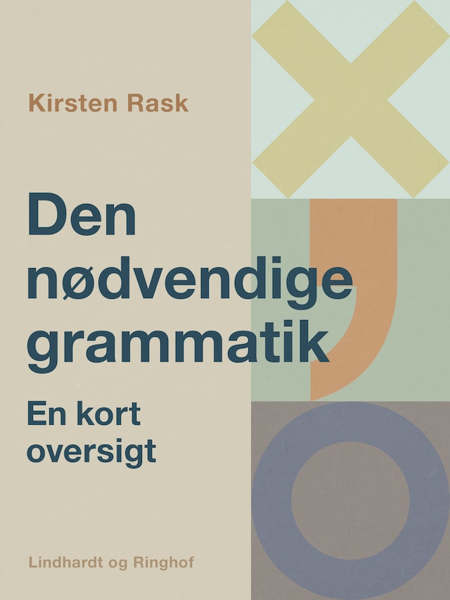 Bogomslag for Den nødvendige grammatik. En kort oversigt