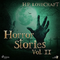 H. P. Lovecraft – Horror Stories Vol. II