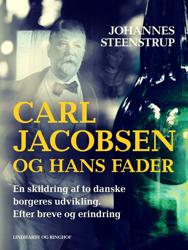 Bogomslag for Carl Jacobsen og hans fader. En skildring af to danske borgeres udvikling. Efter breve og erindring