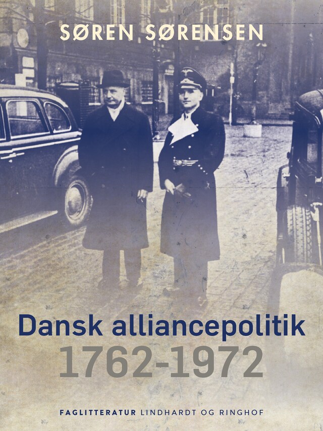 Bogomslag for Dansk alliancepolitik 1762-1972