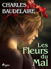 Les Fleurs du Mal