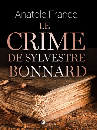 Le Crime de Sylvestre Bonnard bookCoverFor