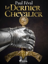 Le Dernier Chevalier