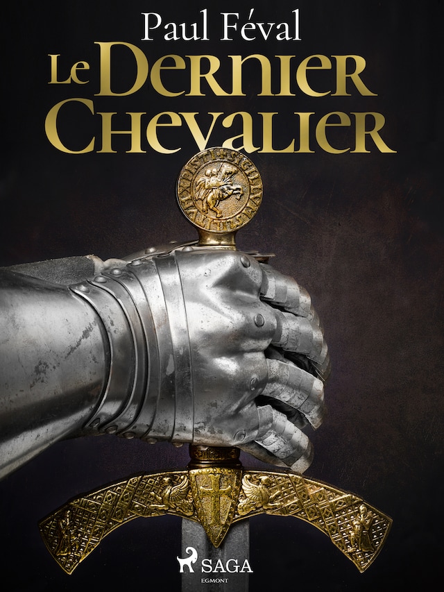 Book cover for Le Dernier Chevalier
