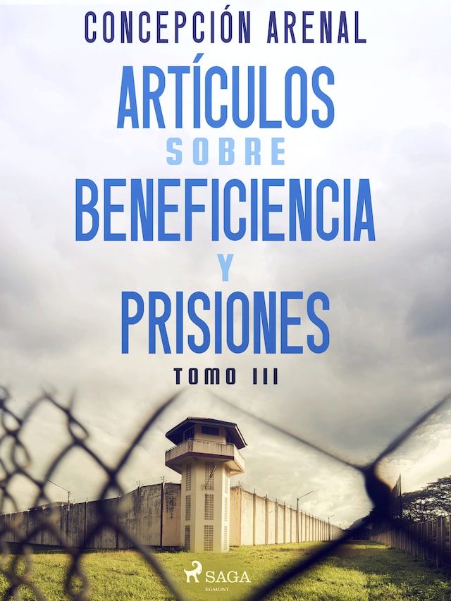 Book cover for Artículos sobre beneficiencia y prisiones. Tomo III