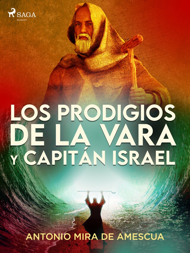 Buchcover für Los prodigios de la vara y capitán Israel