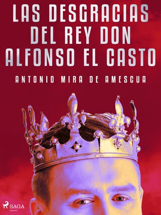 Las desgracias del rey don Alfonso el Casto bookCoverFor