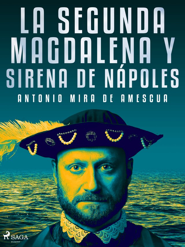 Boekomslag van La segunda Magdalena y sirena de Nápoles