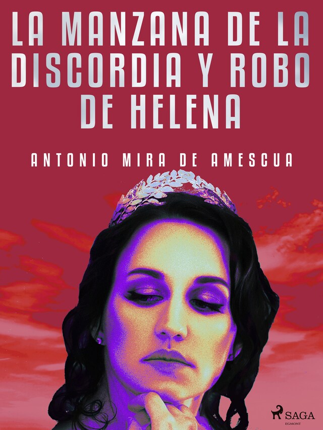 Couverture de livre pour La manzana de la discordia y robo de Helena