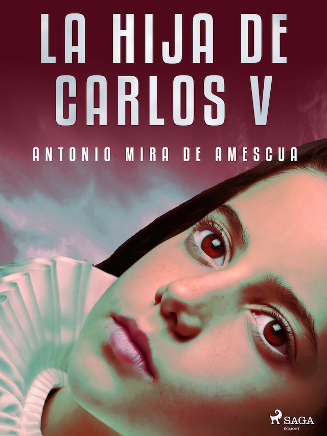 Bokomslag för La hija de Carlos V