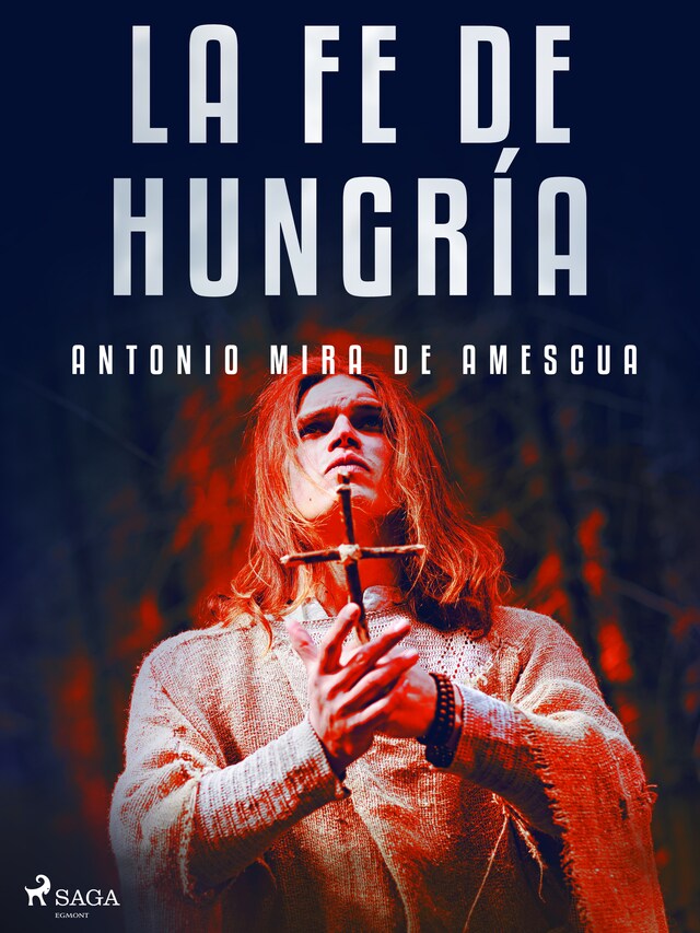 Book cover for La fe de Hungría