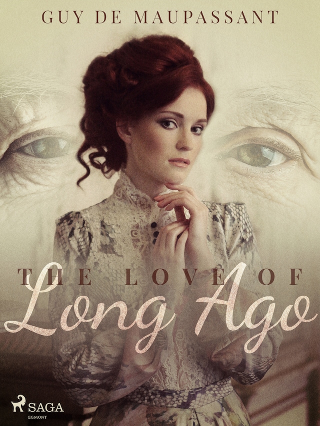 Book cover for The Love of Long Ago