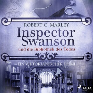 Inspector Swanson und die Bibliothek des Todes - Ein viktorianischer Krimi als Hörbuch