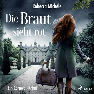 Die Braut sieht rot: Ein Cornwall-Krimi als Hörbuch