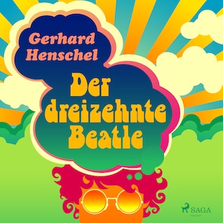 Der dreizehnte Beatle als Hörbuch