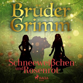 Schneeweißchen und Rosenrot als Hörbuch