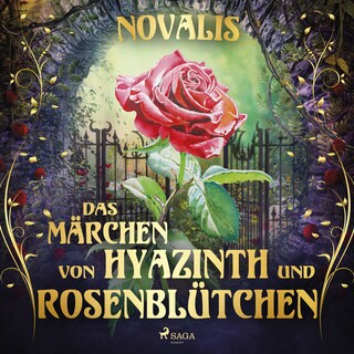 Das Märchen von Hyazinth und Rosenblütchen als Hörbuch