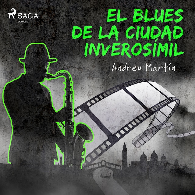 Book cover for El blues de la ciudad inverosímil