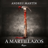 A martillazos