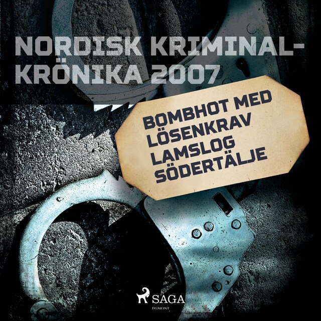 Book cover for Bombhot med lösenkrav lamslog Södertälje