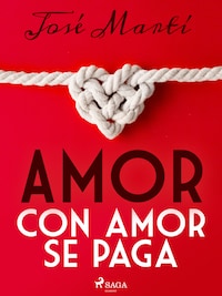 Amor con amor se paga