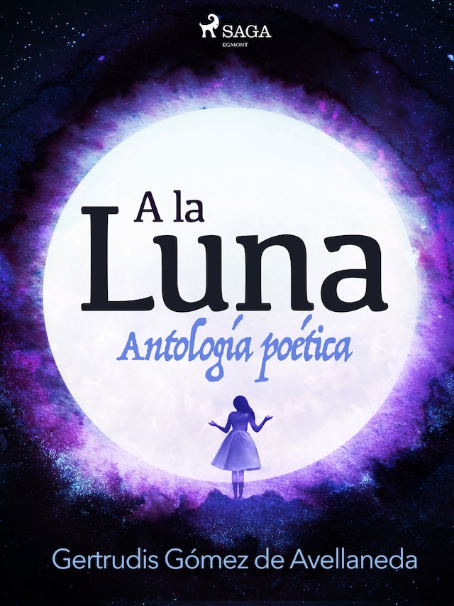 Book cover for A la luna. Antología poética.