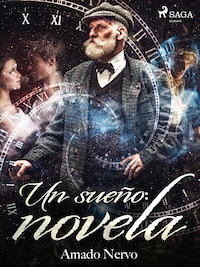 Un sueño: novela