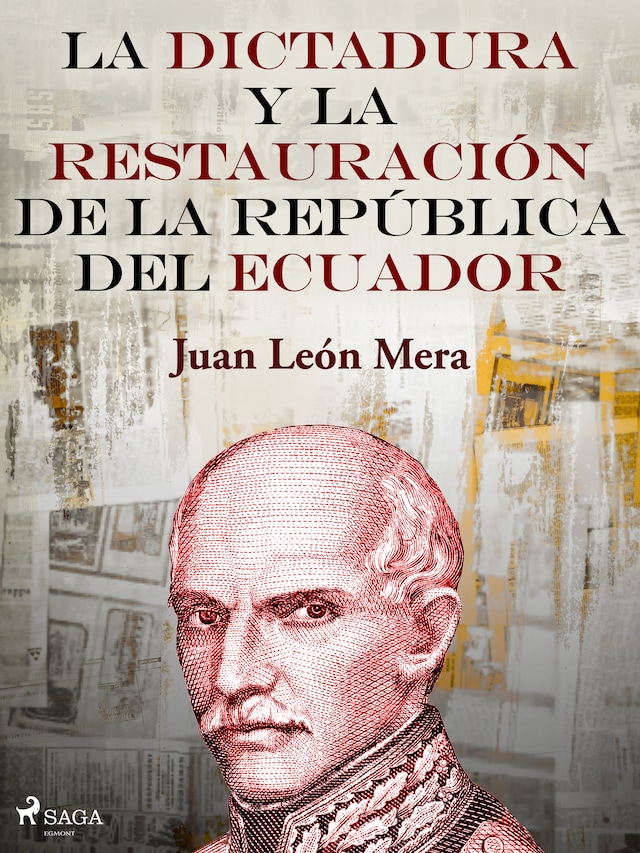 Buchcover für La dictadura y la restauración de la República del Ecuador