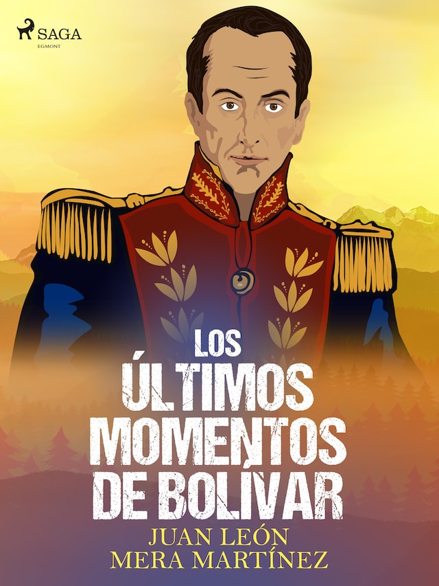 Buchcover für Los últimos momentos de Bolívar
