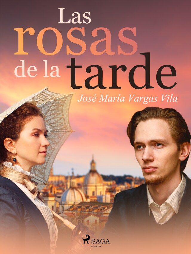 Portada de libro para Las rosas de la tarde