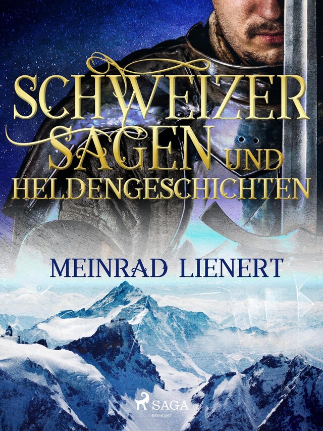 Buchcover für Schweizer Sagen und Heldengeschichten