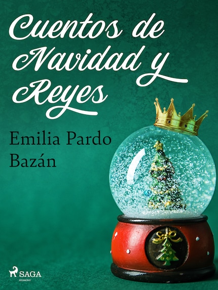 Cuentos de Navidad y Reyes - Emilia Pardo Bazán - E-bok - BookBeat