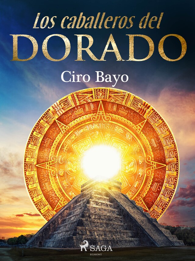 Book cover for Los caballeros del Dorado