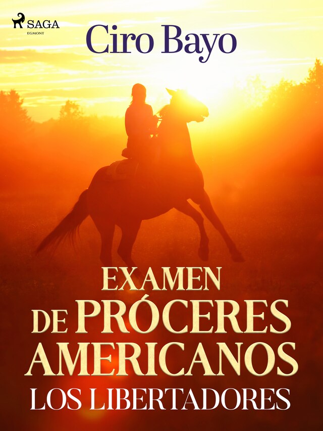 Couverture de livre pour Examen de próceres americanos; los libertadores