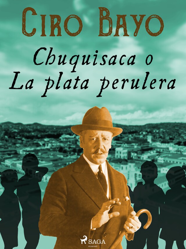 Copertina del libro per Chuquisaca o La plata perulera