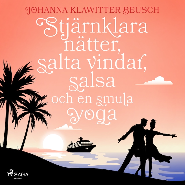 Book cover for Stjärnklara nätter, salta vindar, salsa och en smula yoga