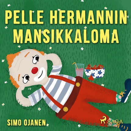 Pelle Hermannin mansikkaloma - Simo Ojanen - E-kirja - Äänikirja - BookBeat