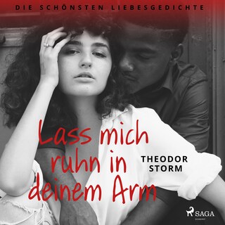 Lass mich ruhn in deinem Arm. Die schönsten Liebesgedichte als Hörbuch