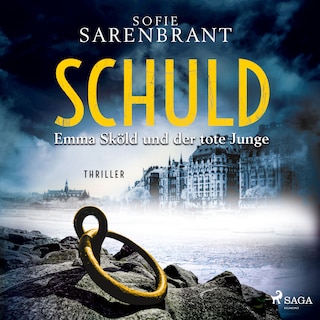 Schuld - Emma Sköld und der tote Junge als Hörbuch
