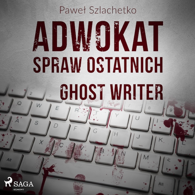 Book cover for Adwokat spraw ostatnich. Ghost writer