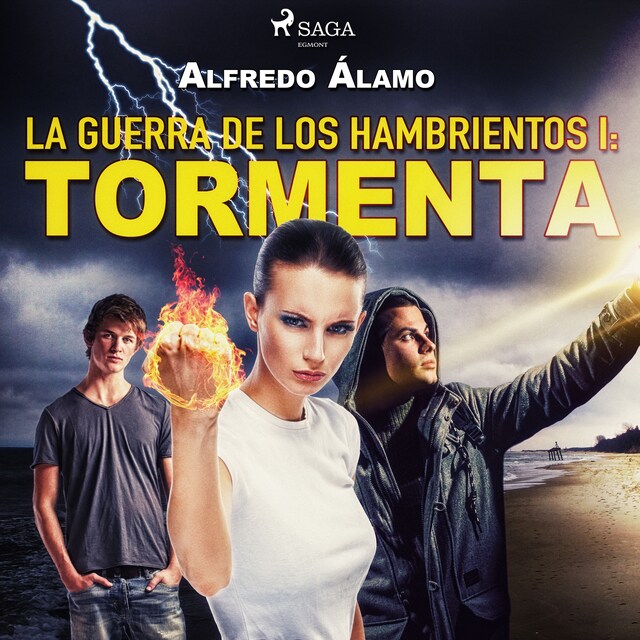 Book cover for La guerra de los hambrientos I: Tormenta