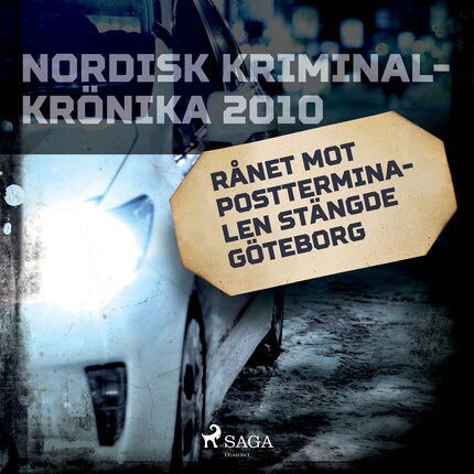 Rånet mot postterminalen stängde Göteborg bookCoverFor