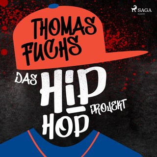 Das Hip-Hop Projekt als Hörbuch