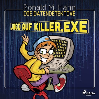 Die Datendetektive - Jagd auf killer.exe als Hörbuch
