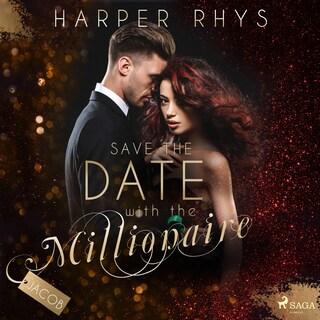Save the Date with the Millionaire - Jacob als Hörbuch