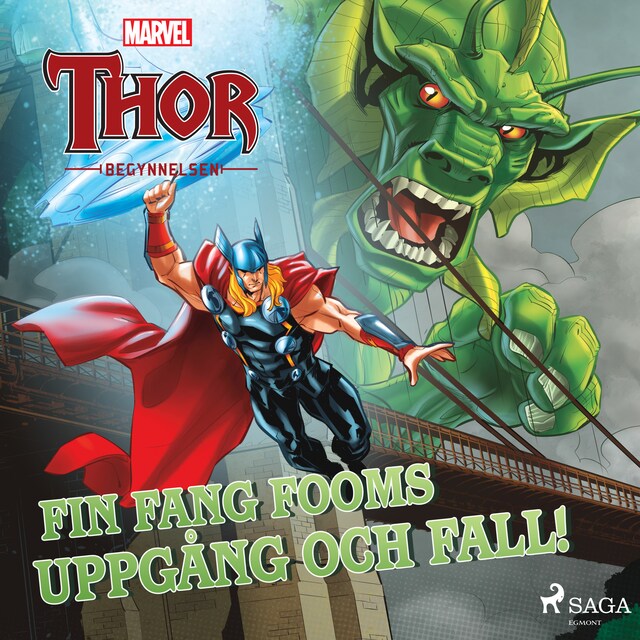 Boekomslag van Thor - Begynnelsen - Fin Fang Fooms uppgång och fall!