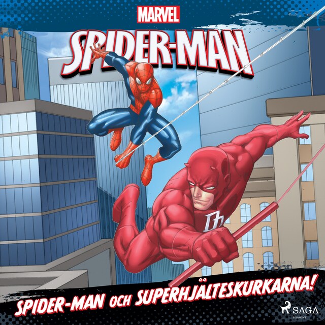 Kirjankansi teokselle Spider-Man och superhjälteskurkarna!