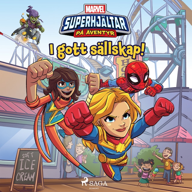 Book cover for Marvel - Superhjältar på äventyr - I gott sällskap!